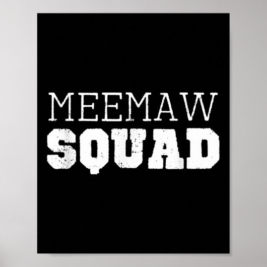 Meemaw Squad Cool Funny Mee-maw Poster (Voorkant)
