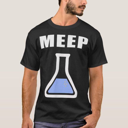 Meep Beaker Funny Science Eperiment Lab Test Tube T-shirt (Voorkant)