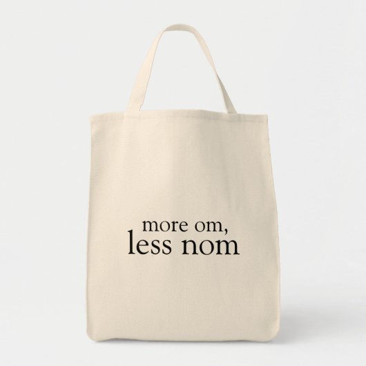 Meer Aum, minder Nom Tote Bag (Voorkant)