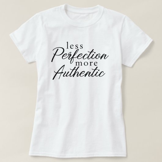 Meer authenticiteit t-shirt (Design voorkant)
