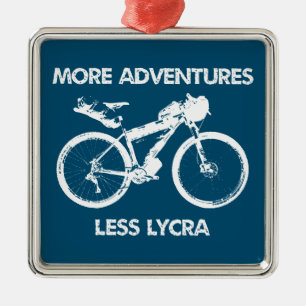 Meer avonturen Minder Lycra Bikepacking Metalen Ornament