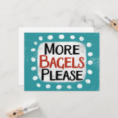 Meer Bagels alsjeblieft Wenskaart Kaart (Voorkant / Achterkant in situ)