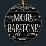 Meer Baritone-alkboard - Black White Singer Keramisch Ornament<br><div class="desc">Een mooi baritonontwerp met een alkbordeffect met een muziekachtergrond voor muzikale notatievellen in zwart-wit.</div>