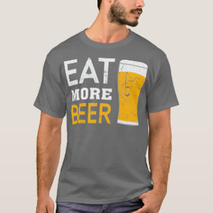 meer bier eten 4 t-shirt