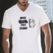 "Meer bier, minder drama" T-shirt