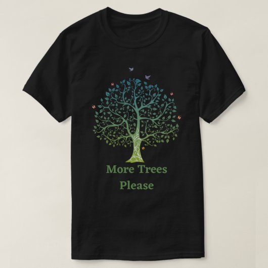 Meer bomen alsjeblieft - klimaatverandering - natu t-shirt (Design voorkant)