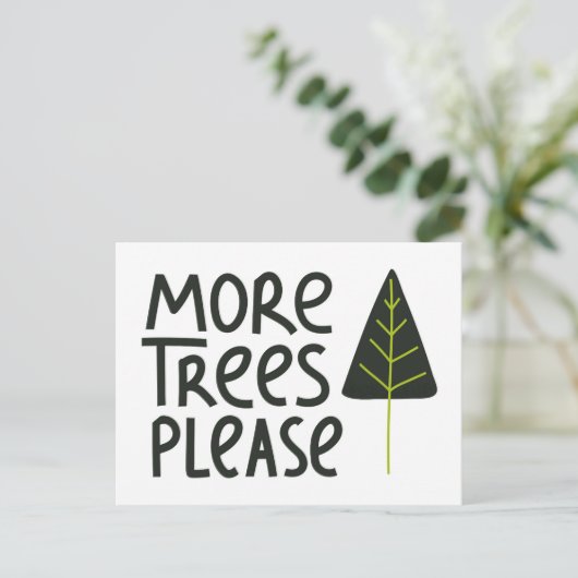 Meer bomen alstublieft briefkaart (Staand voorkant)