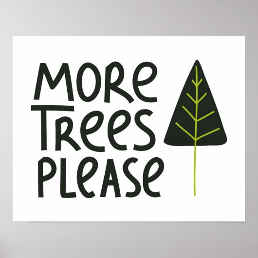 Meer bomen alstublieft poster (Voorkant)