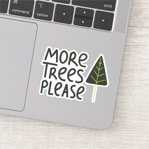 Meer bomen alstublieft sticker