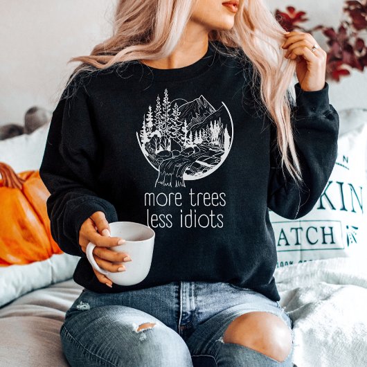 Meer Bomen Minder Idioten, Buitenshuis Natuur Lief T-shirt