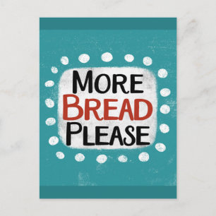 Meer brood alstublieft Briefkaart