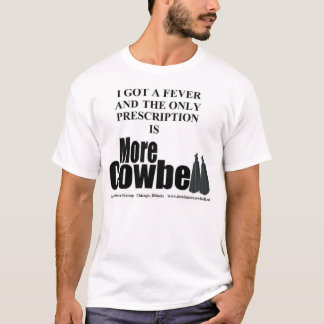 Meer Cowbell Fever T T-shirt