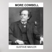 Meer Cowbell - Gustav Mahler Poster (Voorkant)