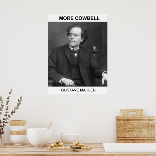 Meer Cowbell - Gustav Mahler Poster (Keuken)
