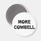 Meer Cowbell Magneet (Voorkant / Achterkant)