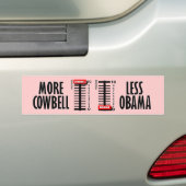 Meer Cowbell - Minder Obama Bumpersticker (Op auto)