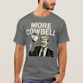 Meer Cowbell T-shirt (Voorkant)
