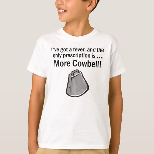 Meer Cowbell! T-shirt (Voorkant)