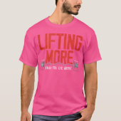 Meer dan je liegt over 'Weightlift Gym' T-shirt (Voorkant)