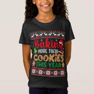 Meer dan koekjes bakken dit jaar een lelijke kerst t-shirt