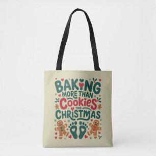Meer dan koekjes bakken met Kerstmis Zwangerschap Tote Bag