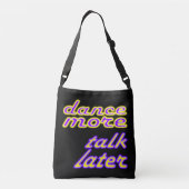 meer dansen, later praten crossbody tas (Achterkant)