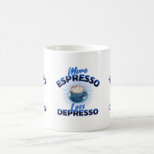 Meer espresso, minder depressieve Mok (Center)