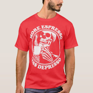 MEER ESPRESSO MINDER DEPRESSO 5 T-SHIRT