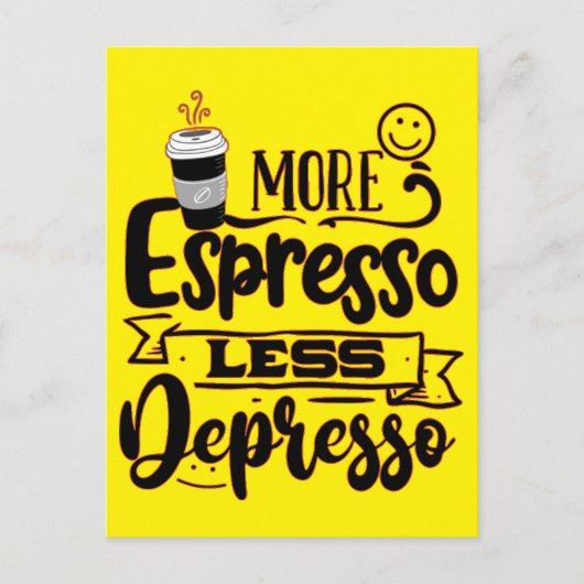 Meer Espresso Minder Depresso - Espresso Liefde Briefkaart (Voorkant)