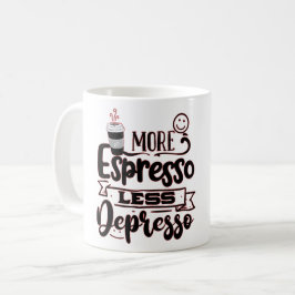 Meer Espresso Minder Depresso - Espresso Liefde Koffiemok