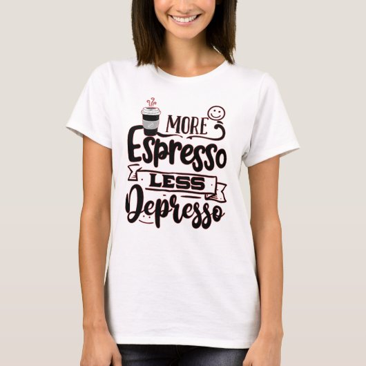 Meer Espresso Minder Depresso - Espresso Liefde T-shirt (Voorkant)