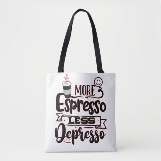 Meer Espresso Minder Depresso - Espresso Liefde Tote Bag (Voorkant)
