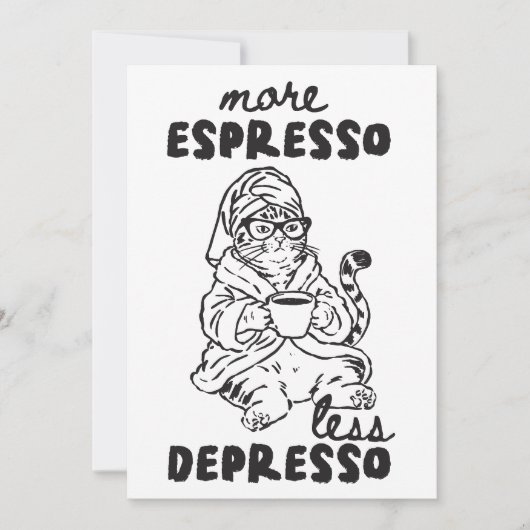 Meer Espresso Minder Depresso Kat Wenskaart (Voorkant)