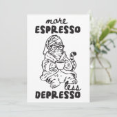 Meer Espresso Minder Depresso Kat Wenskaart (Staand voorkant)