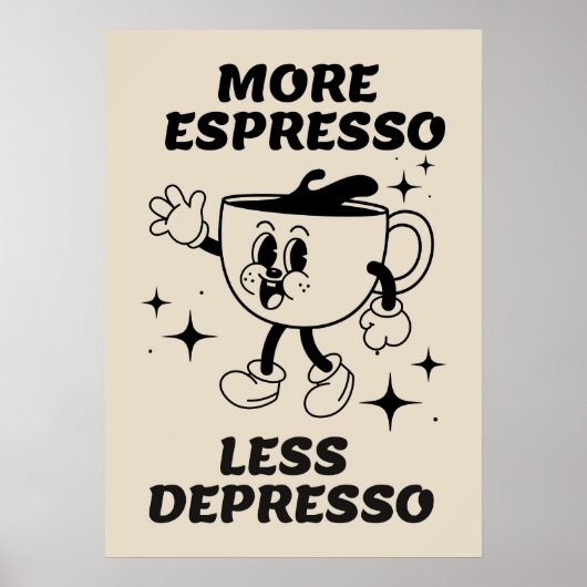 Meer Espresso Minder Depresso Koffie Zwart Poster (Voorkant)