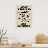 Meer Espresso Minder Depresso Koffie Zwart Poster (Keuken)