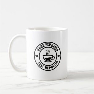 Meer Espresso Minder Depresso Koffiemok