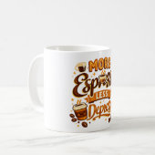 Meer Espresso Minder Depresso Koffiemok (Voorkant links)