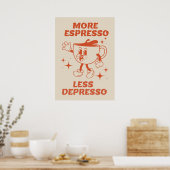 Meer Espresso Minder Depresso Koffierood Poster (Keuken)