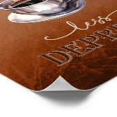 Meer Espresso Minder Depresso Rustiek Grappig Post Poster (Hoek)