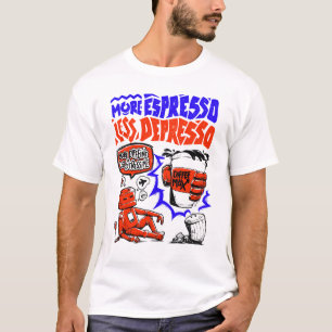 Meer Espresso Minder Depresso T-shirt