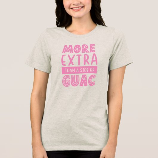 Meer Extra Dan Guac Bachelorette Feest Groep Tri-Blend Shirt (Voorkant)