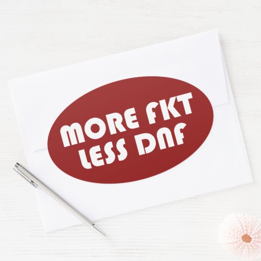 Meer FKT, minder DNF Ovale Sticker (Envelop)
