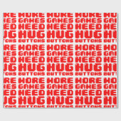 MEER GAMES HEBBEN HUG-BUTTONNEN NODIG CADEAUPAPIER (Vlak)