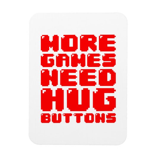 MEER GAMES HEBBEN HUG-BUTTONNEN NODIG MAGNEET (Verticaal)