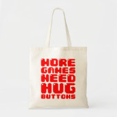MEER GAMES HEBBEN HUG-BUTTONNEN NODIG TOTE BAG (Voorkant)