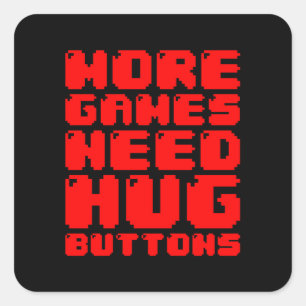 MEER GAMES HEBBEN HUG-BUTTONNEN NODIG VIERKANTE STICKER