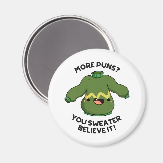 Meer gedoe je zweet dat het grappig is magneet (Voorkant / Achterkant)