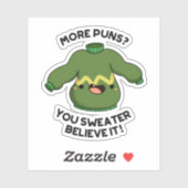 Meer gedoe je zweet dat het grappig is sticker (Vel)