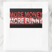 Meer geld - meer grappig rechthoekige sticker (Tas)